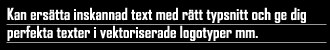 Omvandla inläst text till rätt typsnitt